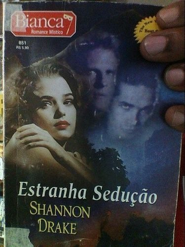 Livro Estranha Sedução - Romances Bianca Shannon Drake