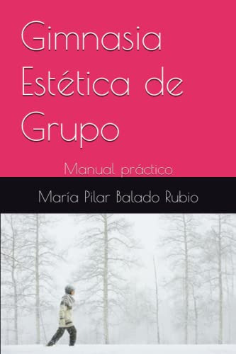 Gimnasia Estetica De Grupo: Manual Practico