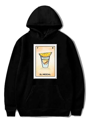 Sudadera Hoodie El Mezcal Loteria