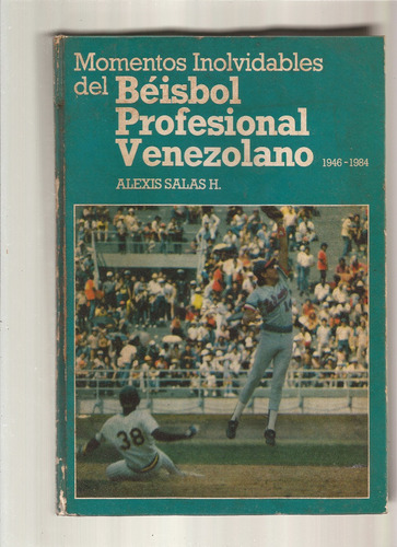 Momentos Inolvidables Del Beisbol Profesional Venezolano  °|