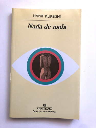 Nada De Nada. Hanif Kureishi