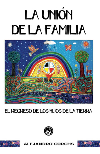 Libro El Regreso De Los Hijos De La Tierra, Capítulo Dos La