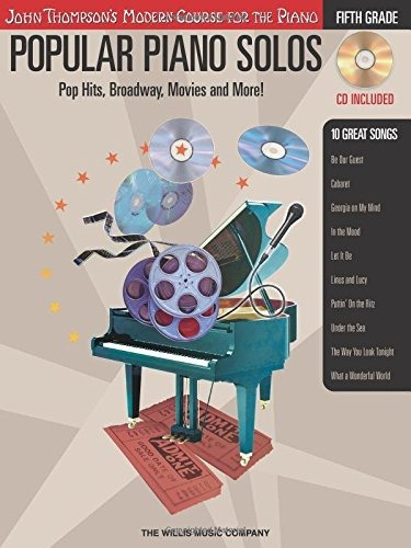 Popular Piano Solos  Grade 5 Pop Hits, Broadway, Movies And 