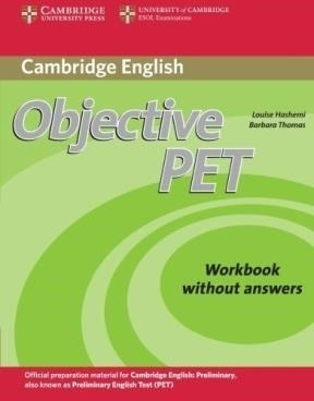 Objective Pet Workbook Without Answers Cambridge (second Ed