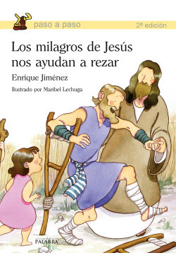 Libro Milagros De Jesús Nos Ayudan A Rezarde Palabra