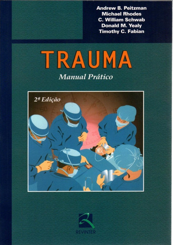 Livro: Trauma - Manual Prático