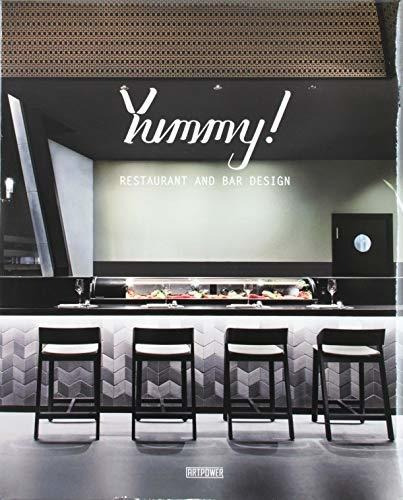 Yummy Restaurant And Bar Design, De Weisman Dominican University, T. Editorial Artpower International, Tapa Dura En Inglés, 2018