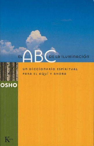 El Abc De La Iluminacion / Diccionario Espiritual / Osho