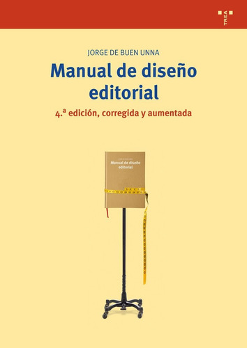 De Buen Unna - Manual De Diseño Editorial. 4ª Edición, Corre