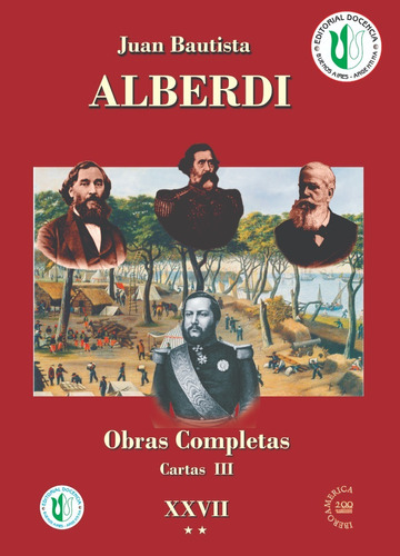 Alberdi-obras 27 2 -  Epistolario, 1855 - 1881...