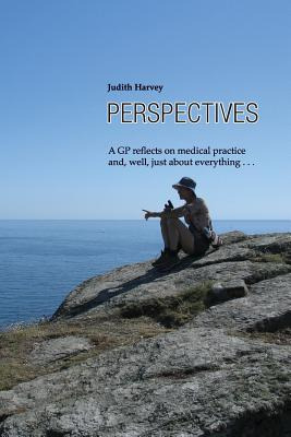 Libro Perspectives: A Gp Reflects On Medical Practice And...