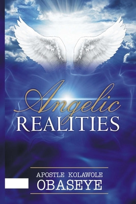 Libro Angelic Realities - Obaseye, Kolawole