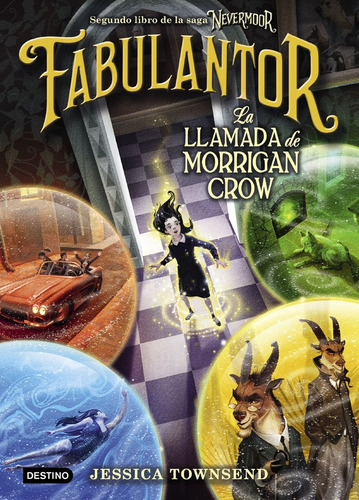 Libro Nevermoor. Fabulantor. La Llamada De Morrigan Crow