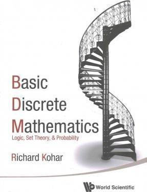 Libro Basic Discrete Mathematics: Logic, Set Theory, And ...