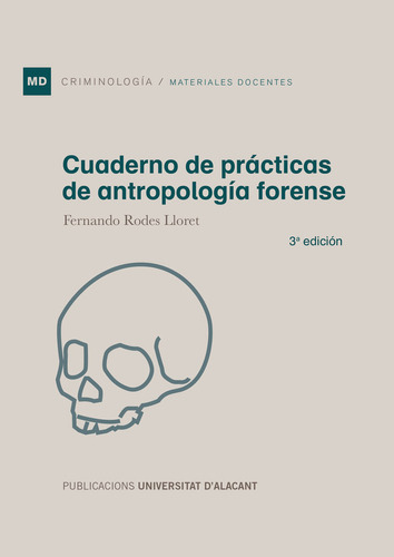 Libro Cuaderno De Practicas De Antropologia Forense - Rod...