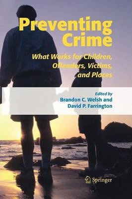 Libro Preventing Crime - Brandon C. Welsh