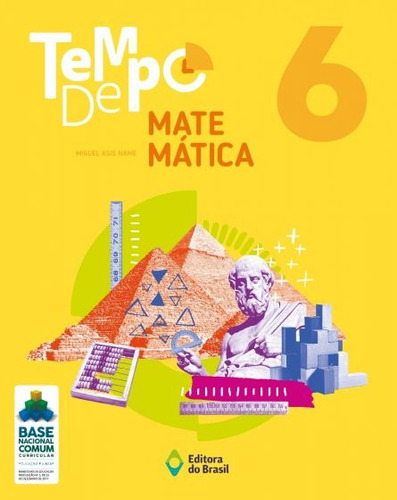 Tempo de Matemática - 6º Ano - Ensino fundamental II, de Name, Miguel Asis. Série Tempo Editora do Brasil, capa mole em português, 2019