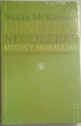 Genética Neoliberal Mitos Y Moralejas Susan Mckinnon