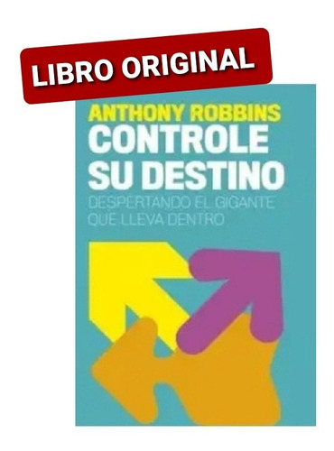 Controle Su Destino. Tony Robbins ( Libro Y Original )