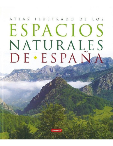 Espacios Naturales De Espaãâ±a, De Vários Autores. Editorial Susaeta, Tapa Dura En Español