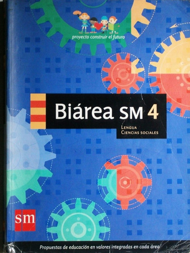 Biárea 4 [matemática/cs Nat] Construir El Futuro - S M *