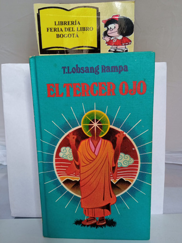 El Tercer Ojo - Lobsang Rampa - Editorial Troquel - 1958