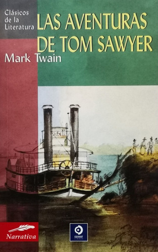 Las Aventuras De Tom Sawyer - Twain Mark