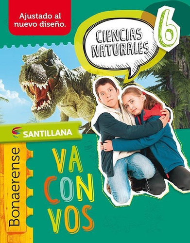 Ciencias Naturales 6 - Va Con Vos - Santillana