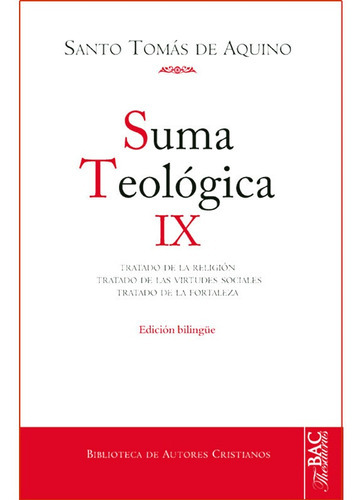 Suma Teológica Ix, De Santo Tomás De Aquino. Editorial Bac - Biblioteca De Autores Cristianos, Tapa Dura En Español, 2015