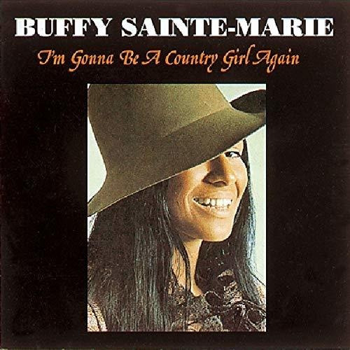 Cd Im Gonna Be A Country Girl Again - Sainte-marie, Buffy