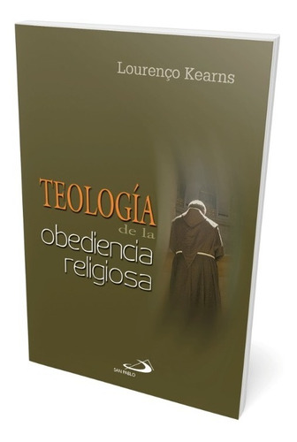 Teologia De La Obediencia Religiosa