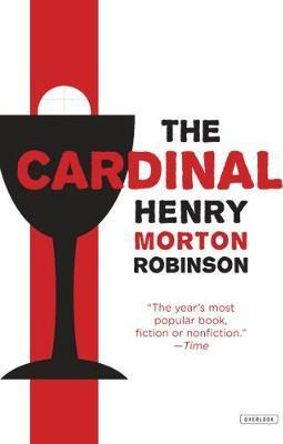 Libro The Cardinal : A Novel - Henry Morton Robinson