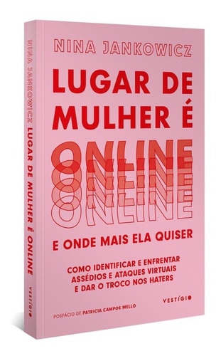 Lugar De Mulher É Online E Onde Mais Ela Quiser