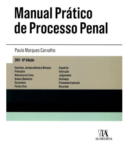 Libro Manual Pratico De Processo Penal 06ed De Carvalho Pau