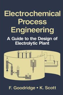 Libro Electrochemical Process Engineering : A Guide To Th...