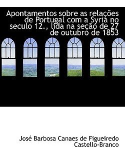 Libro Apontamentos Sobre As Rela Es De Portugal Com A Syr...