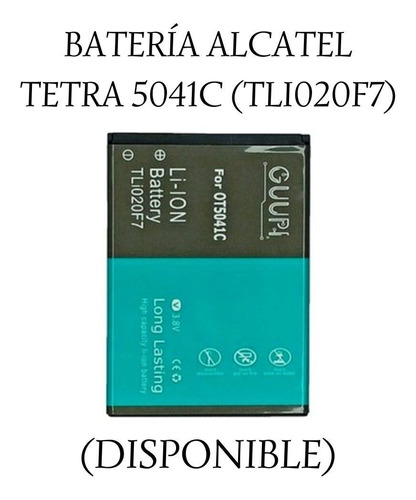 Batería Alcatel Tetra 5041c /tli020f7.