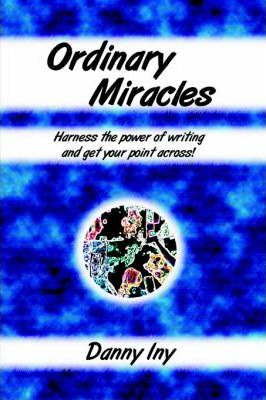 Libro Ordinary Miracles - Harness The Power Of Writing An...