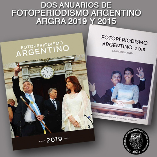 Argra 2019-2015 Anuarios De Fotoperiodismo Argentino Argra
