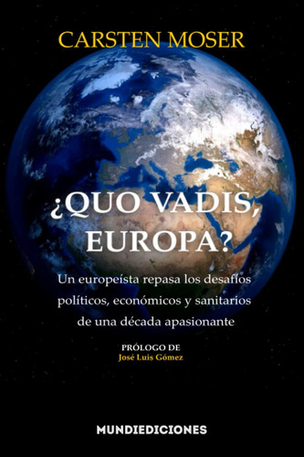 Libro: ¿quo Vadis, Europa? (spanish Edition)
