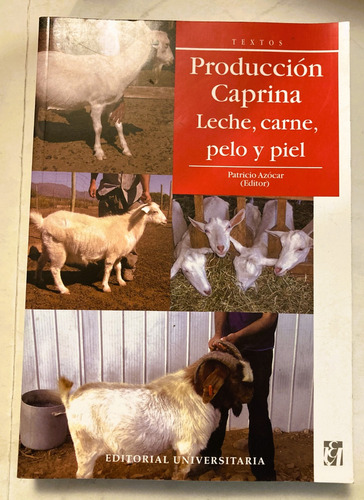 Libro Agronomía: Producción Caprina. Ed. Universitaria