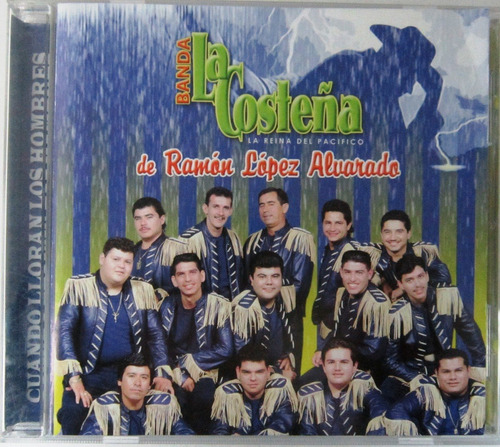 Banda La Costeña - Cuando Lloran Los Hombres Cd