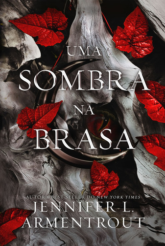 Uma Sombra Na Brasa (vol. 1 Carne E Fogo), Jennifer L. Armentrout. Editora Galera, Capa Mole Em Português, 2023