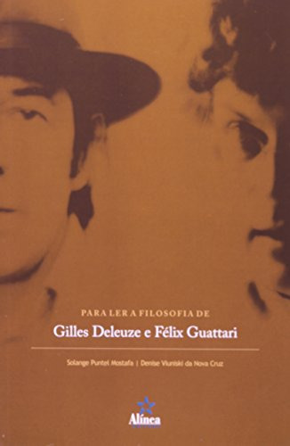 Libro Para Ler A Filosofia De Gilles Deleuze E Felix Guattar