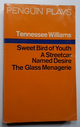 A Streetcar Named Desire...  Tennesse Williams