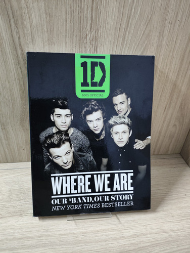 One Direction: Where We Are: Our Band, Our Story: 100% Official
