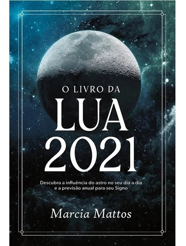 Livro Da Lua 2021, O