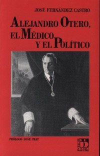 Alejandro Otero Medico Y Politico - Aa.vv