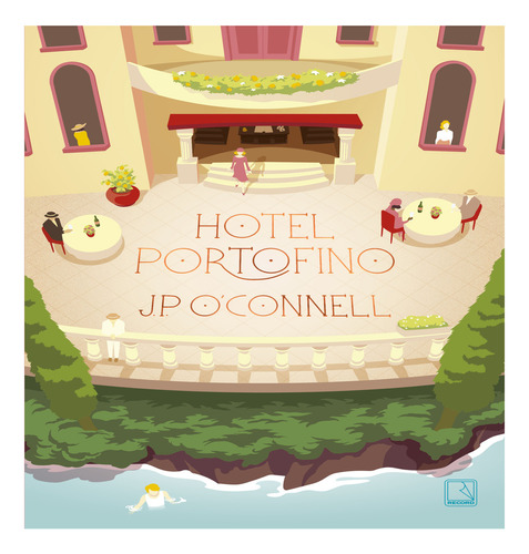 Hotel Portofino, De J. P. Oconnell. Editora Record, Capa Mole Em Português, 2022