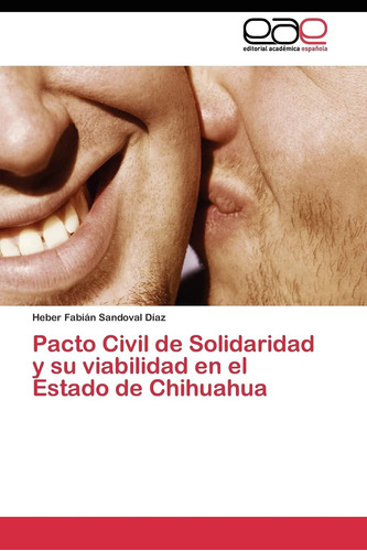Libro: Pacto Civil De Solidaridad Y Su Viabilidad En El Esta